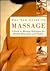 The New Guide to Massage: A Guide to Massage Techniques for Health, Relaxation and Vitality