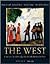 The West: Encounters & Transformations, Volume II (Chapters 14-29) (MyHistoryLab Series)