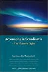 Accounting in Scandinavia: The Northern Lights Accounting in Scandinavia: The Northern Lights