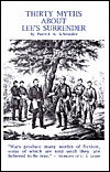 Thirty Myths About Lee's Surrender (Paperback)