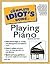 The Complete Idiot's Guide to Playing Piano