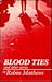 Blood ties and other stories by Robin Mathews