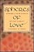 Spheres of Love: Toward a N...