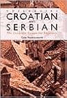 Colloquial Croatian and Serbian by Celia Hawkesworth