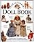 The Ultimate Doll Book by Caroline Goodfellow