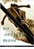 No Ordinary Move: A Memoir