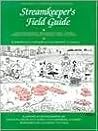 The Streamkeeper's Field Guide: Watershed Inventory and Stream Monitoring Methods