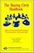 The Sharing Circle Handbook: Topics for Teaching Self-Awareness, Communication, & Social Skills