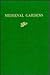 Medieval Gardens by Elizabeth Blair MacDougall
