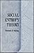 Social Entropy Theory