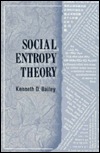 Social Entropy Theory (Paperback)