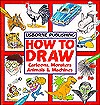 How to Draw Cartoons, Monsters, Animals and Machines (Paperback)