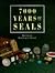 7000 Years of Seals
