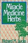 Miracle Medicine Herbs (Reward Books)