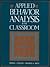 Applied Behavior Analysis in the Classroom