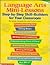 Language Arts Mini-Lessons: Step-by-Step Skill-Builders for Your Classroom (Grades 4-8)