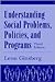 Understanding Social Problems, Policies, and Programs