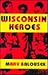 Wisconsin Heroes