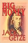 Big Money by Jack Getze