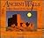 Ancient Walls: Indian Ruins of the Southwest