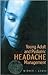 Young Adult and Pediatric eadache Management by Paul Winner