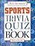 Sports trivia quiz book by Matt Silverman