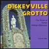 Dickeyville Grotto: The Vision of Father Mathias Wernerus (Folk Art and Artists Series)
