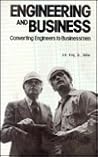 Engineering and Business: Converting Engineers to Businessmen