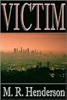 Victim (Five Star First Edition Mystery Series) Victim (Five Star First Edition Mystery Series)