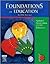 Foundations of Education: A...