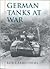 German Tanks at War
