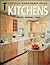 Kitchens: Design, Remodel, Build