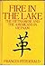 Fire in the Lake: The Vietnamese and the Americans in Vietnam