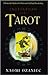 Initiation into the Tarot: A Powerful System for Personal Spiritual Awakening