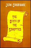 Birth of the Synoptic Gospels (Paperback)