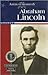 Abraham Lincoln (Great American Presidents)
