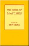 The Smell of Matches