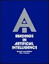 Readings in Artificial Intelligence: A Collection of Articles
