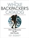 The Whole Backpacker's Catalog The Whole Backpacker's Catalog