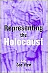 Representing the Holocaust: Essays in Honour of Bryan Burns