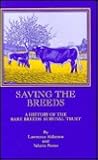Saving the breeds: A history of the Rare Breeds Survival Trust Saving the breeds: A history of the Rare Breeds Survival Trust