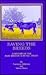 Saving the breeds: A history of the Rare Breeds Survival Trust