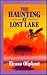 The Haunting at Lost Lake (Curley Large Print Books)