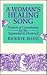 A Woman's Healing Song: Pra...