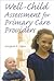 Well Child Assessment for Primary Care Providers