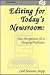 Editing for Today's Newsroom: New Perspectives for a Changing Profession (Routledge Communication Series)
