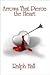 Arrows That Pierce the Heart by Ralph Hall