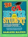 Be a Better Student: Lessons and Worksheets for Teaching Behavior Management in Grades 4-9