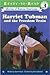 Harriet Tubman and the Freedom Train