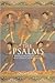 The Psalms: A Historical and Spiritual Commentary
